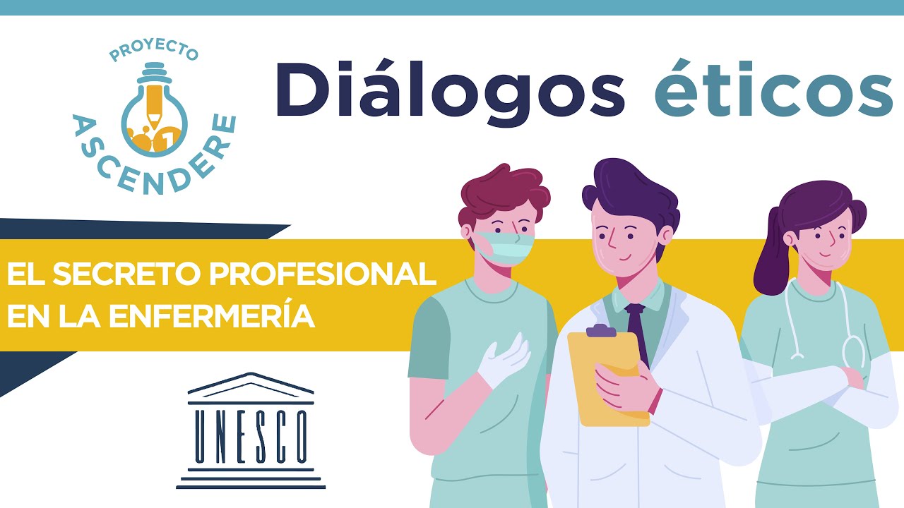 El secreto profesional, ética en la Enfermería