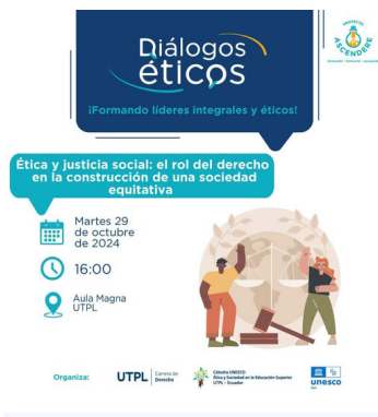 Diálogos éticos: Ética y justicia social: el rol del derecho en la construcción de una sociedad equitativa